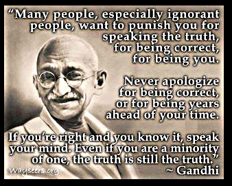Speak-your-truth Ghandi